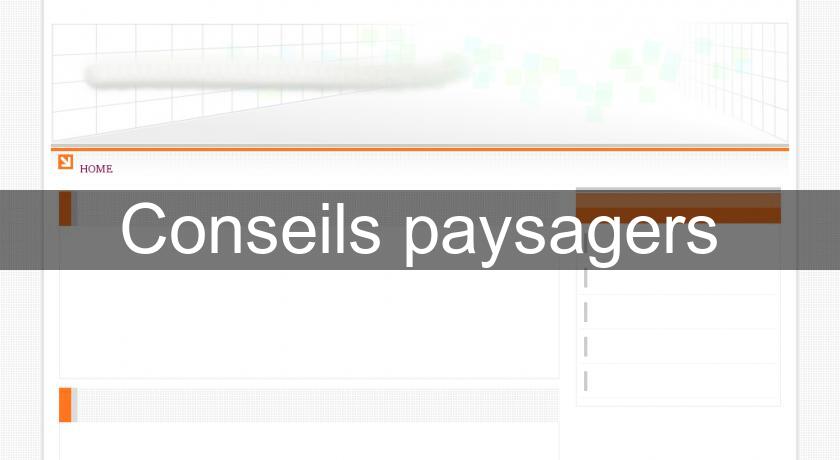 Conseils paysagers