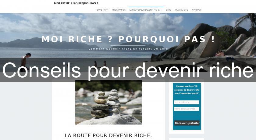 Conseils pour devenir riche Conseils pour devenir riche