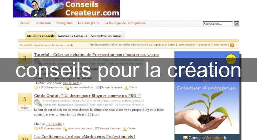 conseils pour la création conseils pour la création