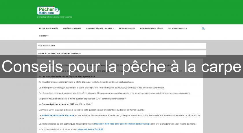 Conseils pour la pêche à la carpe Conseils pour la pêche à la carpe