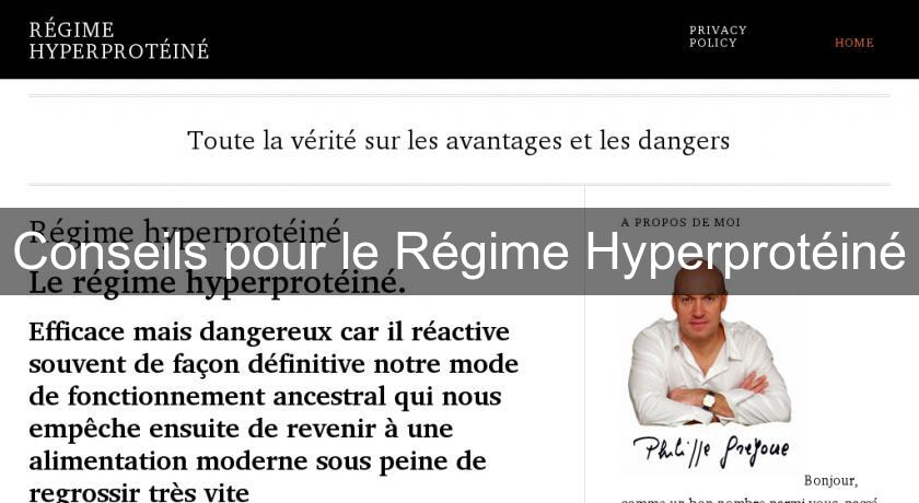 Conseils pour le Régime Hyperprotéiné Conseils pour le Régime Hyperprotéiné