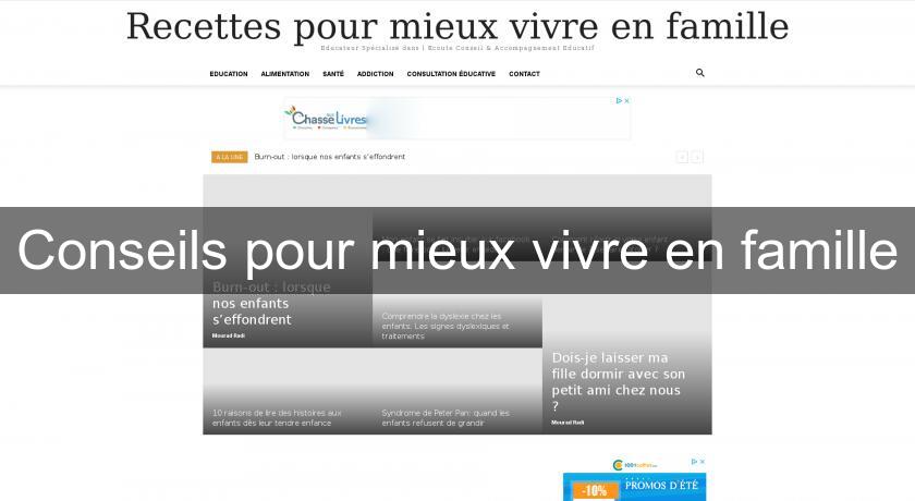 Conseils pour mieux vivre en famille