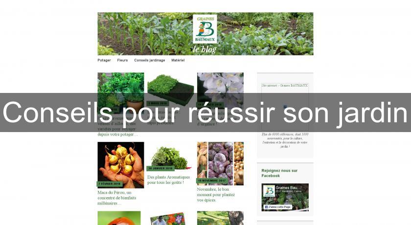 Conseils pour réussir son jardin Conseils pour réussir son jardin