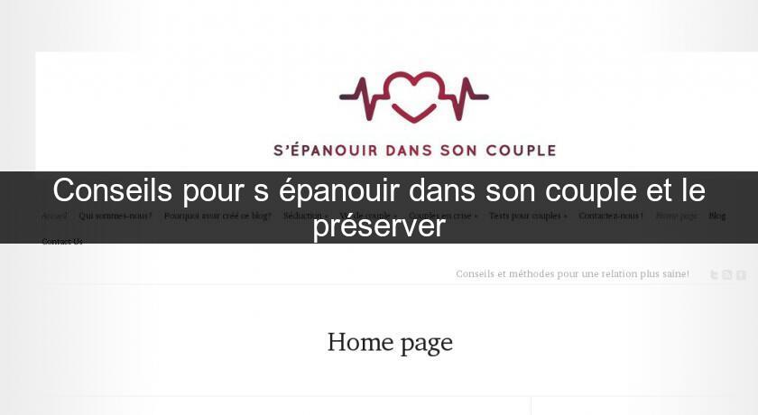 Conseils pour s'épanouir dans son couple et le préserver