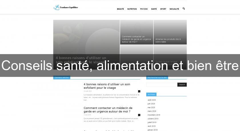 Conseils santé, alimentation et bien être Conseils santé, alimentation et bien être