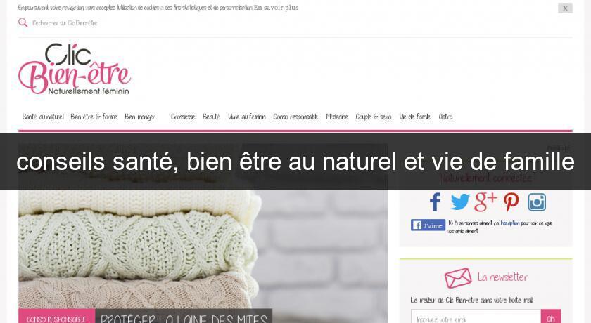 conseils santé, bien être au naturel et vie de famille conseils santé, bien être au naturel et vie de famille