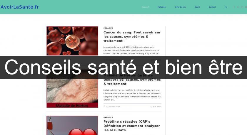 Conseils santé et bien être Conseils santé et bien être
