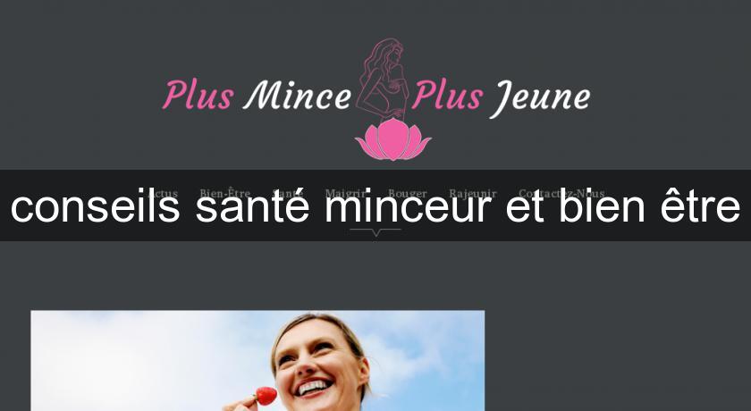 conseils santé minceur et bien être conseils santé minceur et bien être