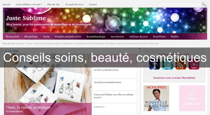 Conseils soins, beauté, cosmétiques Conseils soins, beauté, cosmétiques