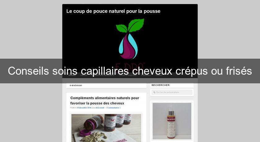 Conseils soins capillaires cheveux crépus ou frisés