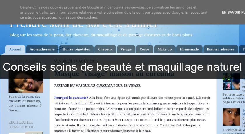 Conseils soins de beauté et maquillage naturel