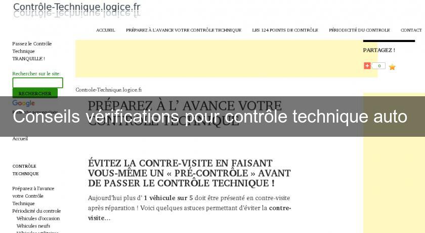 Conseils vérifications pour contrôle technique auto Conseils vérifications pour contrôle technique auto