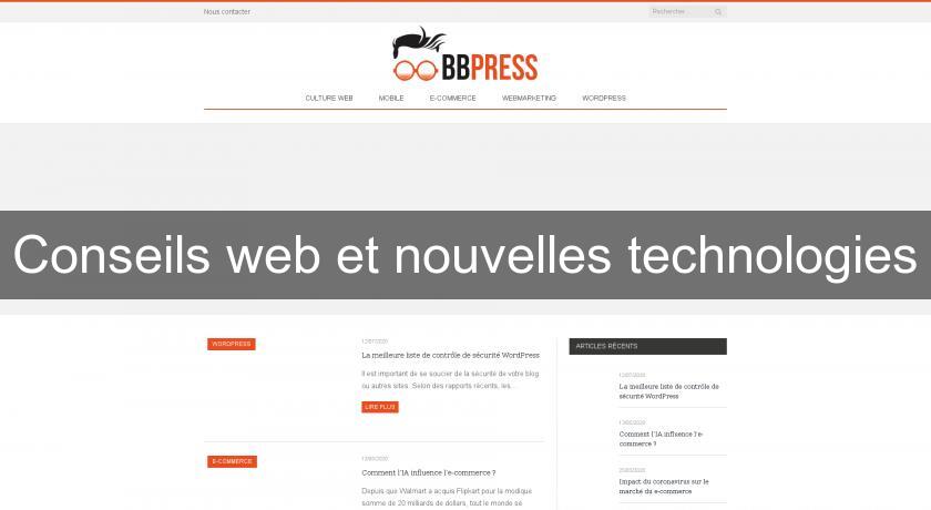 Conseils web et nouvelles technologies Conseils web et nouvelles technologies
