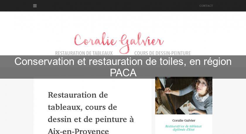Conservation et restauration de toiles, en région PACA Conservation et restauration de toiles, en région PACA