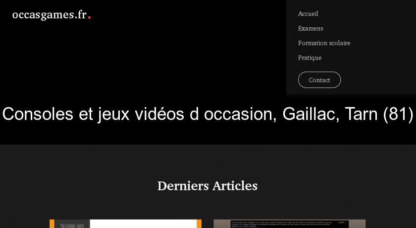 Consoles et jeux vidéos d'occasion, Gaillac, Tarn (81)