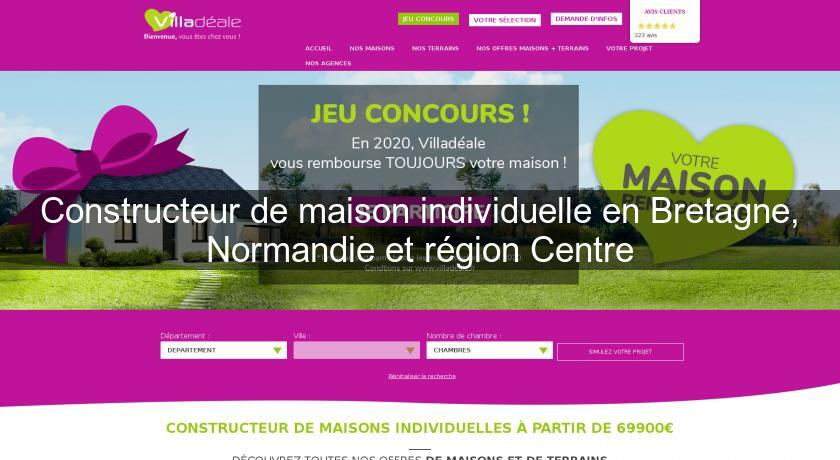 Constructeur de maison individuelle en Bretagne, Normandie et région Centre Constructeur de maison individuelle en Bretagne, Normandie et région Centre