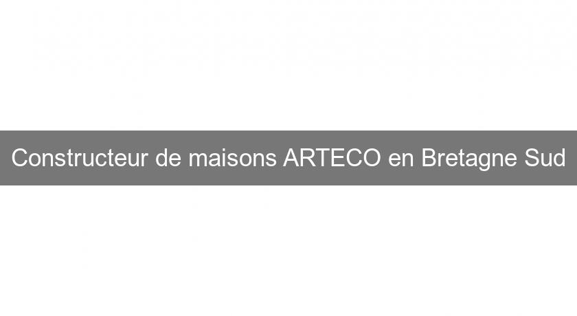Constructeur de maisons ARTECO en Bretagne Sud Constructeur de maisons ARTECO en Bretagne Sud