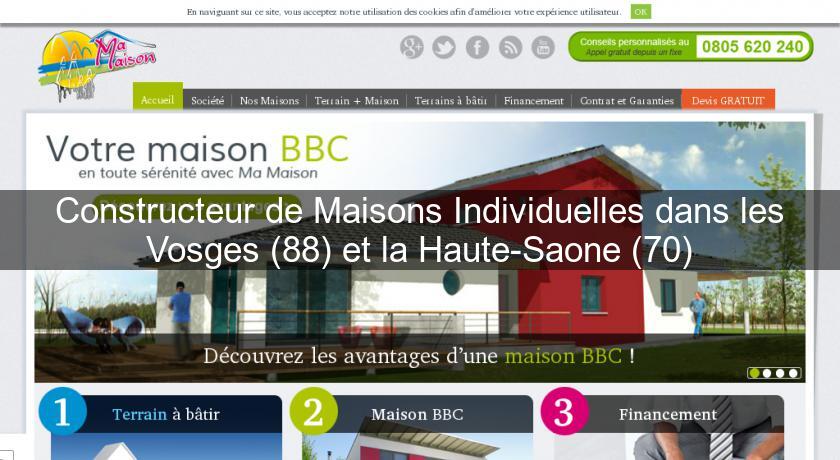 Constructeur de Maisons Individuelles dans les Vosges (88) et la Haute-Saone (70) Constructeur de Maisons Individuelles dans les Vosges (88) et la Haute-Saone (70)
