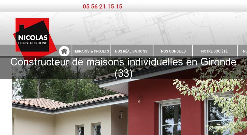 Constructeur de maisons individuelles en Gironde (33) Constructeur de maisons individuelles en Gironde (33)