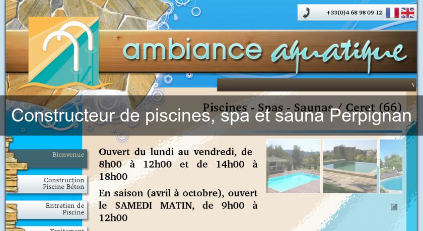 Constructeur de piscines, spa et sauna Perpignan Constructeur de piscines, spa et sauna Perpignan