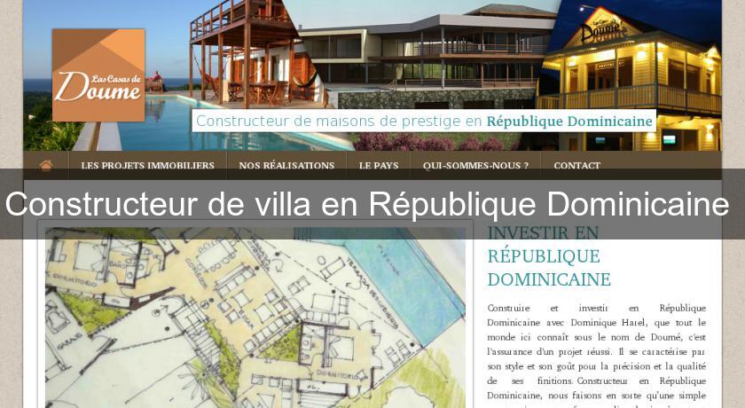Constructeur de villa en République Dominicaine Constructeur de villa en République Dominicaine