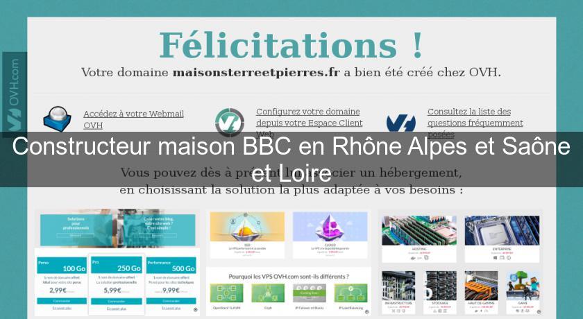 Constructeur maison BBC en Rhône Alpes et Saône et Loire