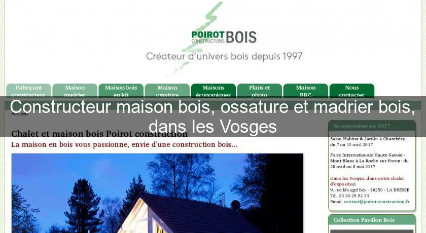 Constructeur maison bois, ossature et madrier bois, dans les Vosges