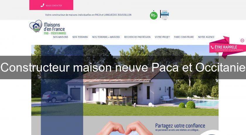 Constructeur maison neuve Paca et Occitanie Constructeur maison neuve Paca et Occitanie