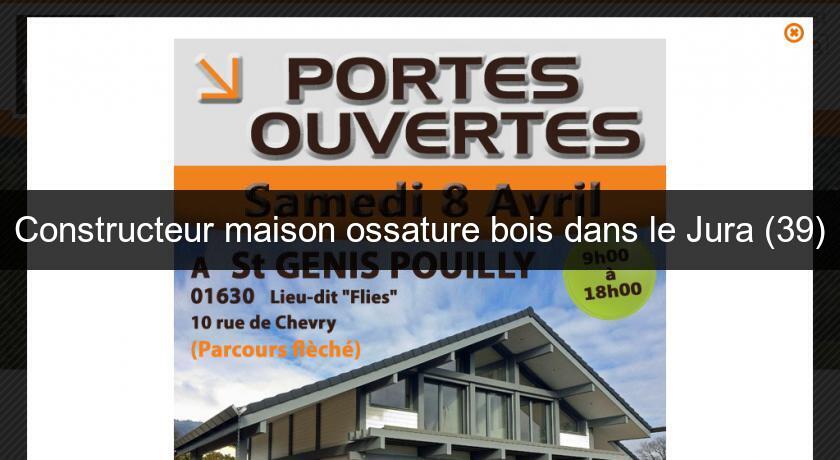 Constructeur maison ossature bois dans le Jura (39) Constructeur maison ossature bois dans le Jura (39)
