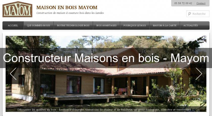 Constructeur Maisons en bois - Mayom Constructeur Maisons en bois - Mayom