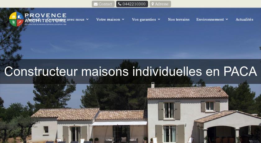 Constructeur maisons individuelles en PACA Constructeur maisons individuelles en PACA