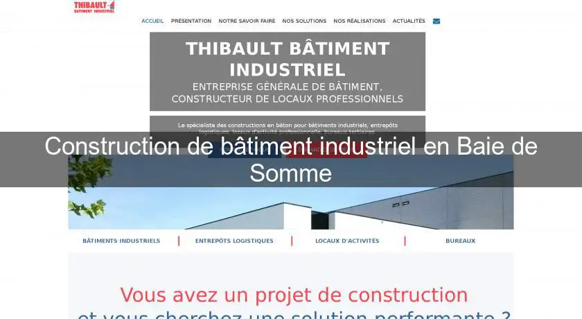 Construction de bâtiment industriel en Baie de Somme
