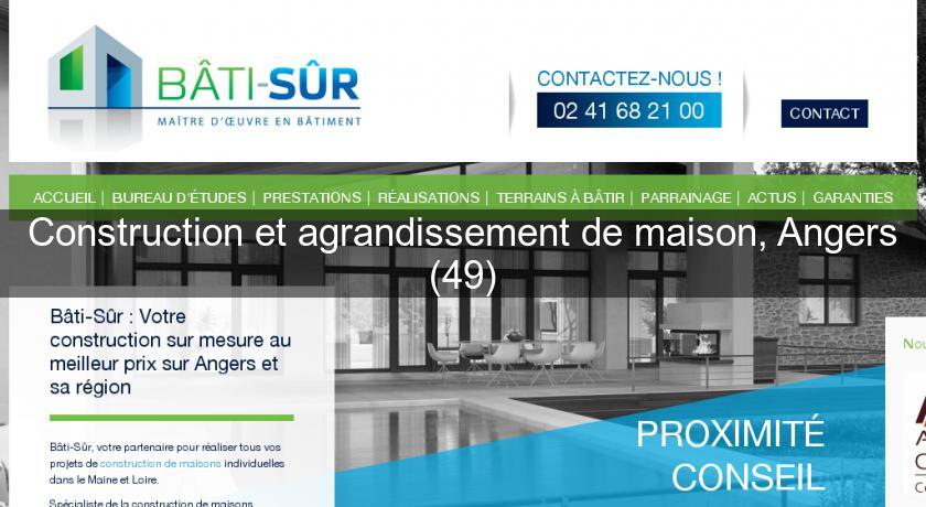 Construction et agrandissement de maison, Angers (49) Construction et agrandissement de maison, Angers (49)