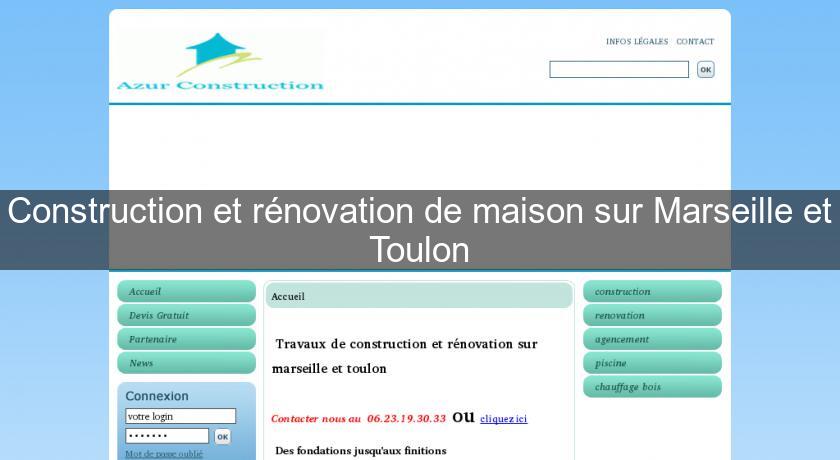 Construction et rénovation de maison sur Marseille et Toulon