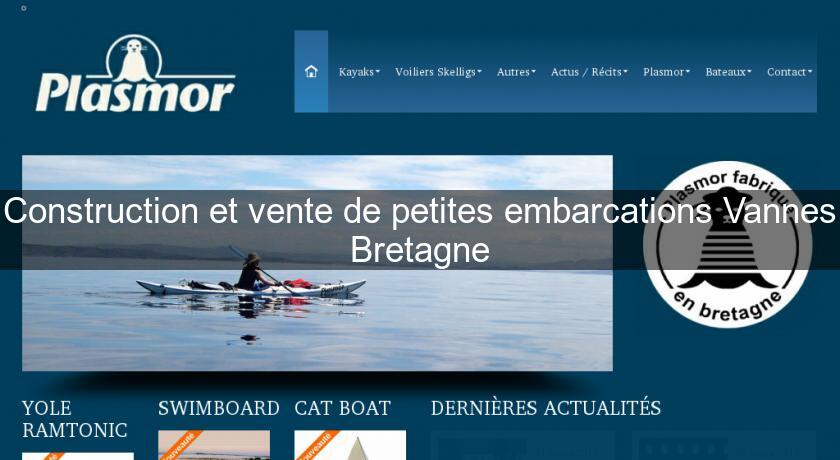 Construction et vente de petites embarcations Vannes Bretagne Construction et vente de petites embarcations Vannes Bretagne