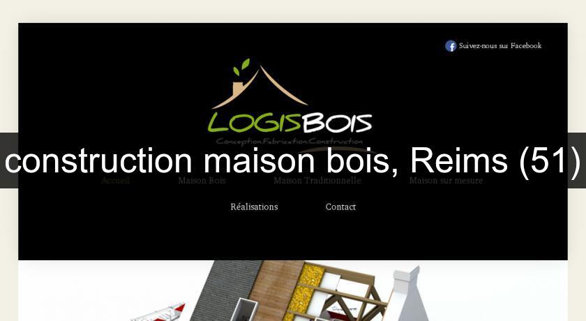 construction maison bois, Reims (51)