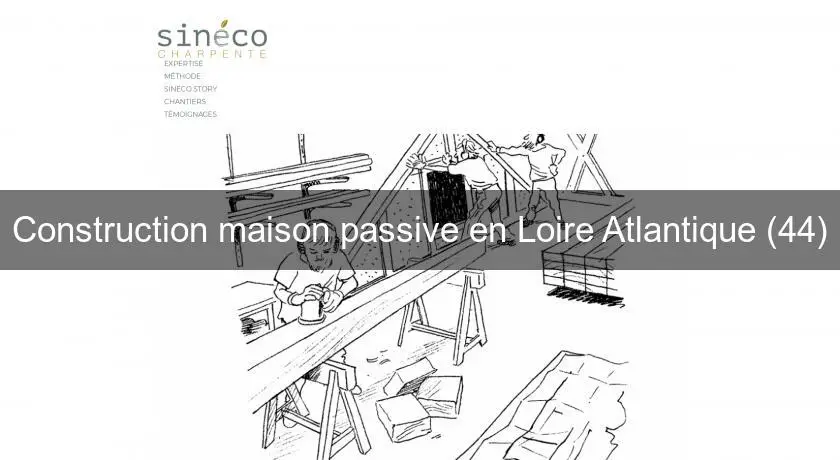 Construction maison passive en Loire Atlantique (44)