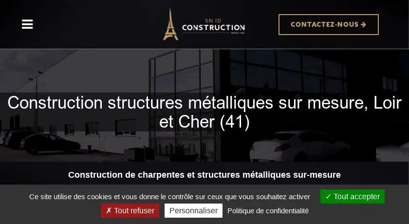 Construction structures métalliques sur mesure, Loir et Cher (41)