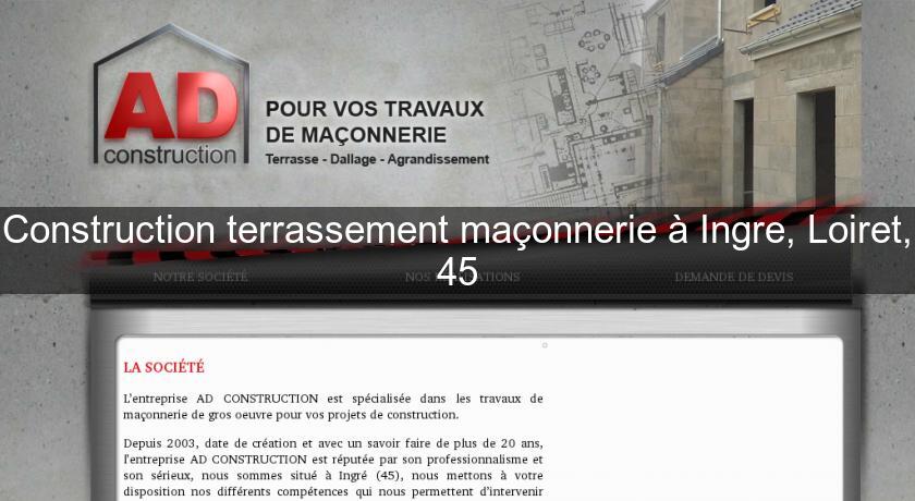 Construction terrassement maçonnerie à Ingre, Loiret, 45