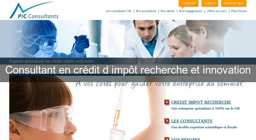 Consultant en crédit d'impôt recherche et innovation Consultant en crédit d'impôt recherche et innovation