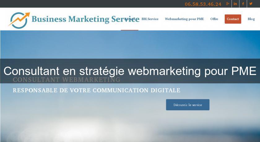 Consultant en stratégie webmarketing pour PME Consultant en stratégie webmarketing pour PME