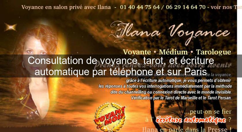 Consultation de voyance, tarot, et écriture automatique par téléphone et sur Paris Consultation de voyance, tarot, et écriture automatique par téléphone et sur Paris