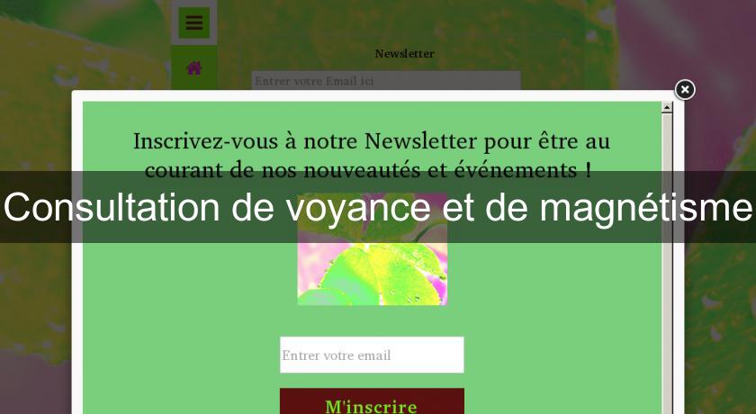 Consultation de voyance et de magnétisme Consultation de voyance et de magnétisme