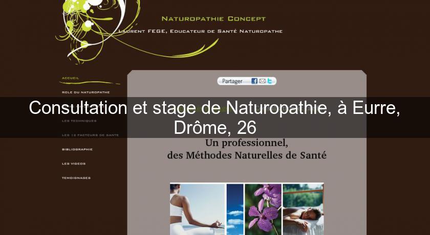 Consultation et stage de Naturopathie, à Eurre, Drôme, 26