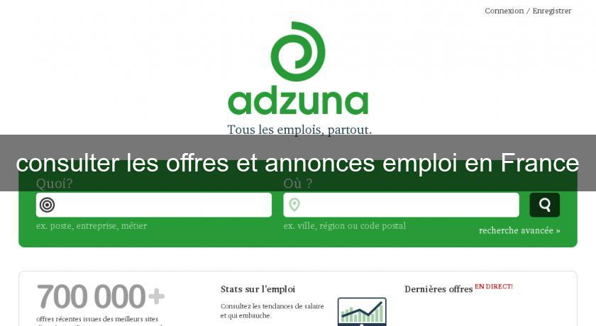 consulter les offres et annonces emploi en France consulter les offres et annonces emploi en France