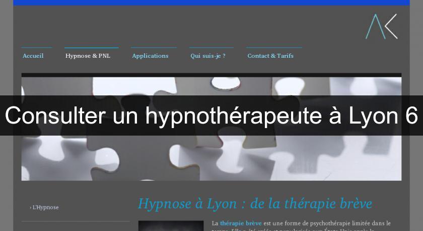 Consulter un hypnothérapeute à Lyon 6