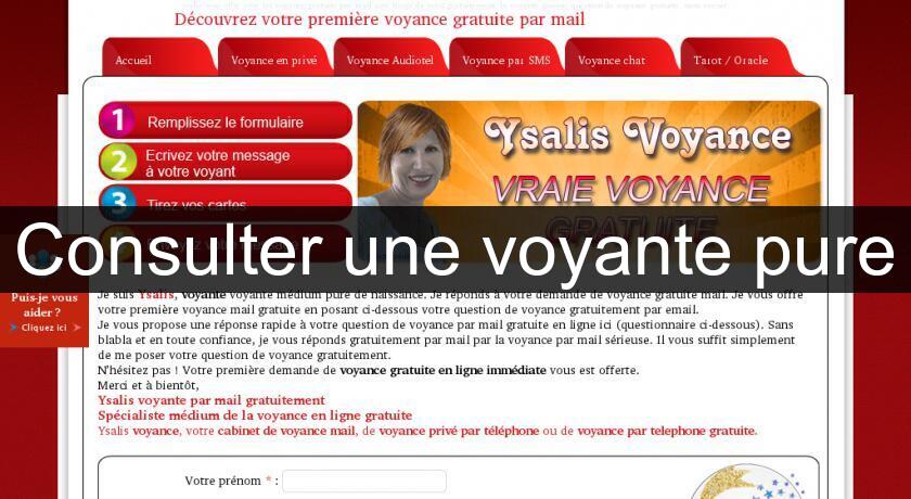Consulter une voyante pure Consulter une voyante pure