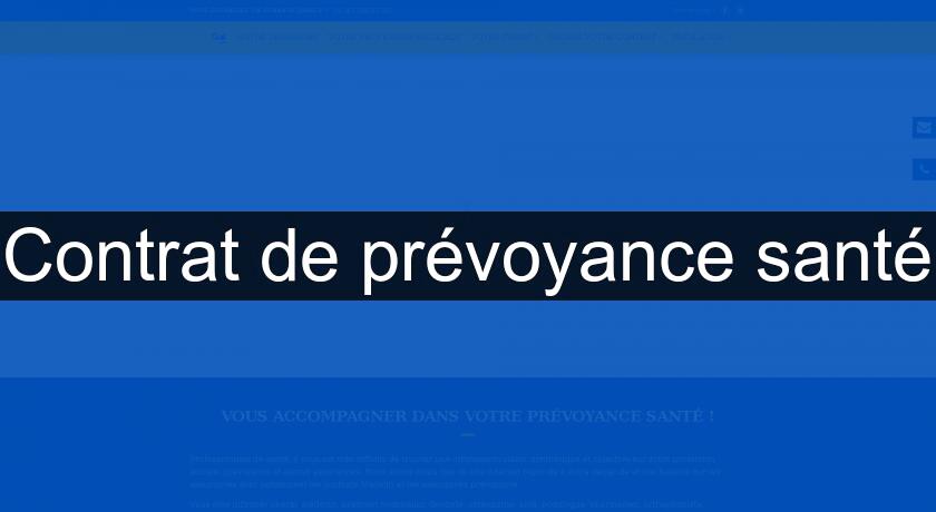Contrat de prévoyance santé Contrat de prévoyance santé