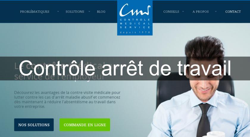 Contrôle arrêt de travail Contrôle arrêt de travail