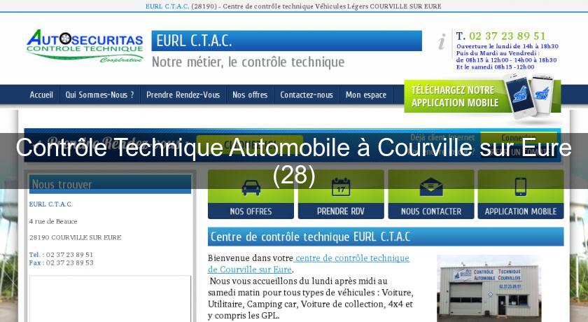Contrôle Technique Automobile à Courville sur Eure (28) Contrôle Technique Automobile à Courville sur Eure (28)